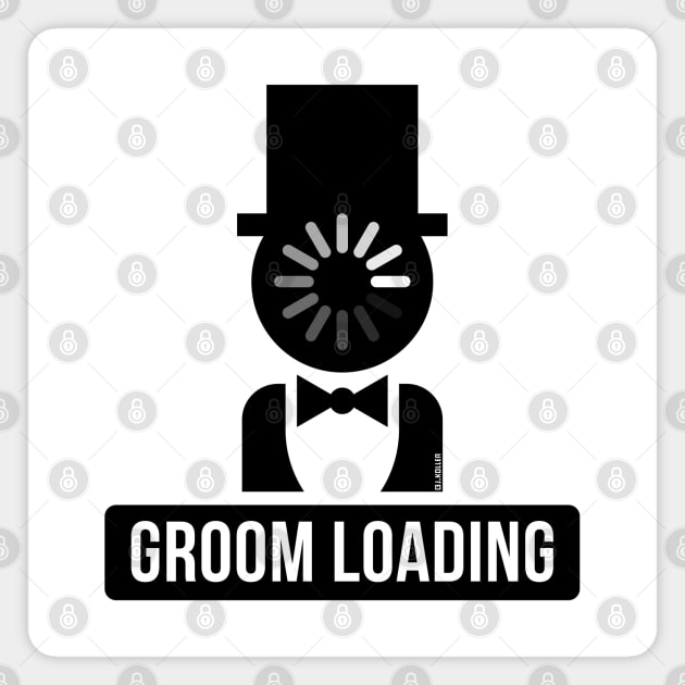 Groom Loading (Stag Night / Bachelor Party / Black) Magnet by MrFaulbaum